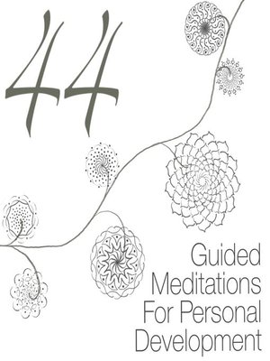 cover image of 44 Guided Meditations For Personal Development